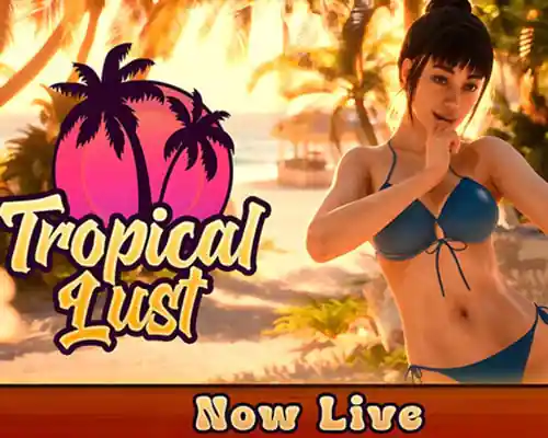 Tropical Lust PC (Final version) Tropical Lust PC (Final version)