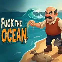 Fuck the Ocean PC (Final version)