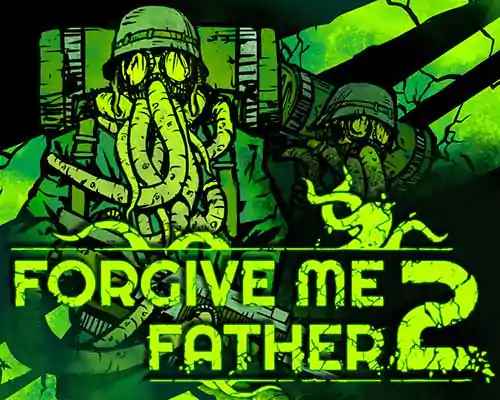 Forgive me father 2 pc free download (build 20561067) - 1