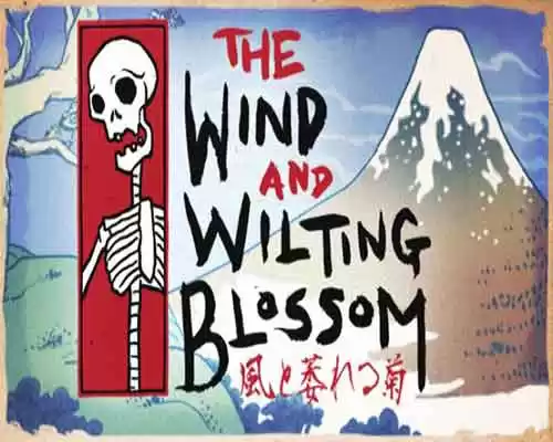 The Wind and Wilting Blossom Free Download