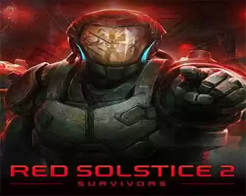 Red solstice 2 survivors free download (v3.17) - 1