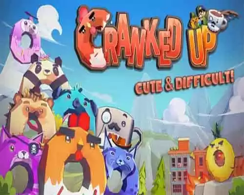 Cranked up pc game free download