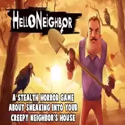 Hello Neighbor PC Game Free Download