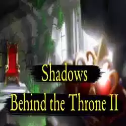 Shadows Behind the Throne 2 PC Game Free Download