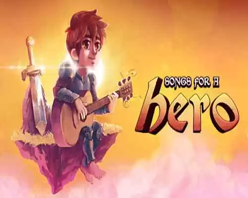 Songs for a hero definitive edition pc game free download - 1