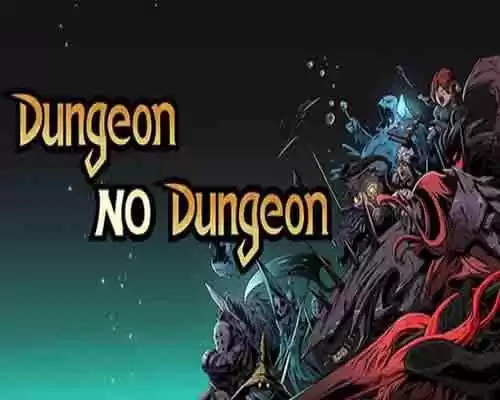 Dungeon No Dungeon PC Game Free Download