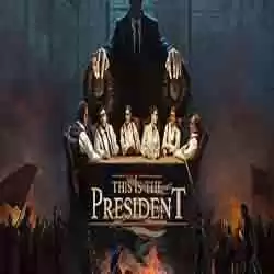 This Is the President PC Game Free Download