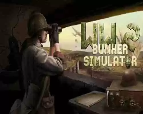 Ww2 bunker simulator pc free download (origins) - 1