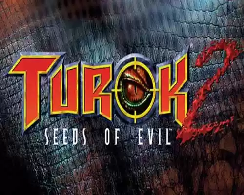 Turok 2 seeds of evil remastered free download (b20621178) - 1