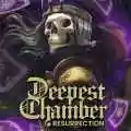 Deepest chamber: resurrection download (build 16773310)